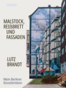 Malstock, Reißbrett und Fassaden - Lutz Brandt - 9783355019279