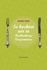 So kochten wir in Mecklenburg - Vorpommern - Karin Iden - 9783356014822