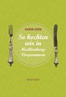 So kochten wir in Mecklenburg - Vorpommern - Karin Iden - 9783356016314