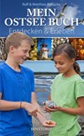 Mein Ostseebuch - Entdecken & Erleben - Rolf Reinicke ; Matthias Reinicke - 9783356018295