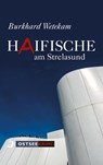 Haifische am Strelasund - Burkhard Wetekam - 9783356022575