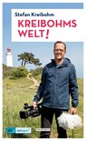 Kreibohms Welt! - Stefan Kreibohm - 9783356022674