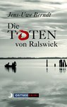 Die Toten von Ralswiek - Jens-Uwe Berndt - 9783356022872