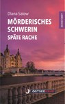 Mörderisches Schwerin - Diana Salow - 9783356024777