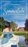 Sommerliebe auf Schloss Bothmer - Frank Pergande - 9783356025231