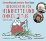 Geschichten von Henriette und Onkel Titus -  - 9783359011408