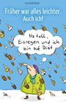 Früher war alles leichter. Auch ich! - Margarete Drachenberg - 9783359030546