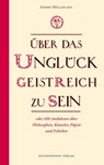 Über das Unglück, geistreich zu sein - André Müller sen. - 9783359500025