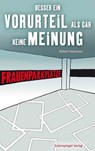 Besser ein Vorurteil als gar keine Meinung - Robert Niemann - 9783359500049