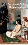 Der lüsterne Türke / Die Narrenschule -  - 9783359520191