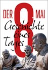 Der 8. Mai - Alexander Rahr ; Wladimir Sergijenko - 9783360013583