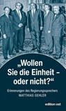 'Wollen Sie die Einheit - oder nicht?' - Matthias Gehler - 9783360028167