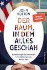 Der Raum, in dem alles geschah - John Bolton - 9783360501769