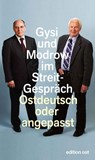 Ostdeutsch oder angepasst - Gregor Gysi ; Hans Modrow - 9783360510150