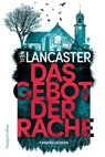 Das Gebot der Rache - Neil Lancaster - 9783365002650
