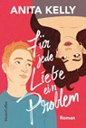 Für jede Liebe ein Problem - Anita Kelly - 9783365002742