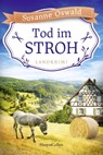 Tod im Stroh - Susanne Oswald - 9783365003091