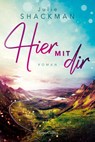 Hier mit dir - Julie Shackman - 9783365005712