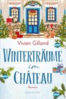 Winterträume im Château - Vivien Gilland - 9783365011805