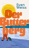 Der Butterberg - Sven Weiss - 9783365012536