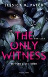 The Only Witness - Jessica R. Patch - 9783365012956
