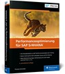 Performanceoptimierung für SAP S/4HANA - Thomas Schneider - 9783367107919