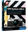 OM System OM-3 - Kyra Sänger ; Christian Sänger - 9783367109906