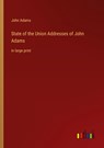 State of the Union Addresses of John Adams - John Adams - 9783368337421