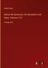 Marius the Epicurean; His Sensations and Ideas; Volumes I & II - Walter Pater - 9783368342012