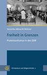 Freiheit in Grenzen - Veronika Albrecht-Birkner - 9783374053438