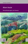 Altern heute - Christian Grethlein - 9783374075713