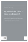 Religion in der Krise - Krise der Religion? - Constantin Plaul - 9783374078080