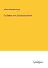 Die Lehre vom Obstbaumschnitt - Julien Alexander Hardy - 9783382022624