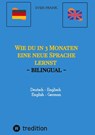 Wie du in 3 Monaten eine neue Sprache lernst - bilingual - Sven Frank - 9783384045904