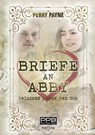Briefe an Abby - Zwischen Leben und Tod - Perry Payne - 9783384049889