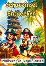 Schatzinsel Entdecken - Maxi Pinselzauber - 9783384116451