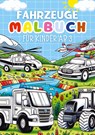 Fahrzeuge Malbuch für Kinder ab 3 Jahre ¿ Kinderbuch - Kindery Verlag - 9783384123206