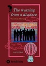 The warning from a distance - Sami Duymaz ; Michaela Franz - 9783384143013