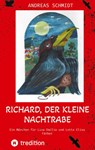 Richard, der kleine Nachtrabe - SCHMIDT,  Andreas - 9783384219367