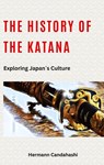 The history of Katana - Hermann Candahashi - 9783384225221