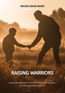 Raising Warriors - Maher Asaad Baker - 9783384251046