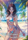 Welcome to Paradise - Emily White - 9783384265944