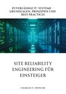 Site Reliability Engineering für Einsteiger - Charles T. Spencer - 9783384277343