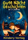 Gute Nacht Geschichten ab 3 Jahren - BAND 1 - Kindery Verlag - 9783384299451