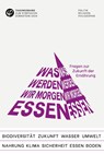 Was werden wir morgen essen? Fragen zur Zukunft der Ernährung - Symposion Dürnstein - 9783384366160