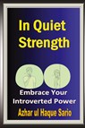 In Quiet Strength - Azhar Ul Haque Sario - 9783384438027