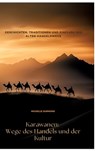 Karawanen: Wege des Handels und der Kultur - Michelle Durmond - 9783384470485