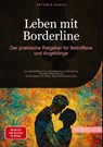 Leben mit Borderline: Der praktische Ratgeber für Betroffene und Angehörige - Artemis Saage - Deutschland - 9783384479044