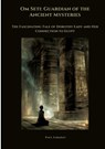 Om Seti: Guardian of the Ancient Mysteries - Paul Faraday - 9783384488787