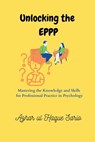 Unlocking the EPPP - Azhar Ul Haque Sario - 9783384514202